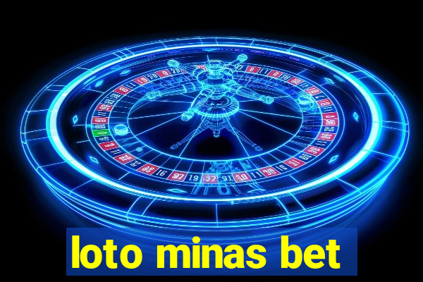 loto minas bet